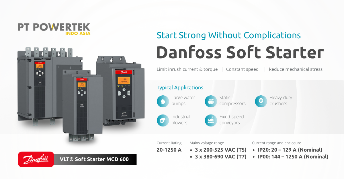 Powertek Indo Asia - Danfoss Soft Starter
